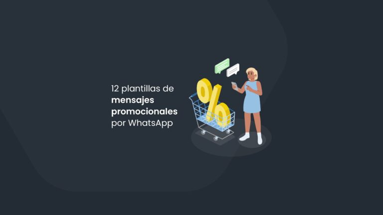 12 plantillas de mensajes promocionales por WhatsApp