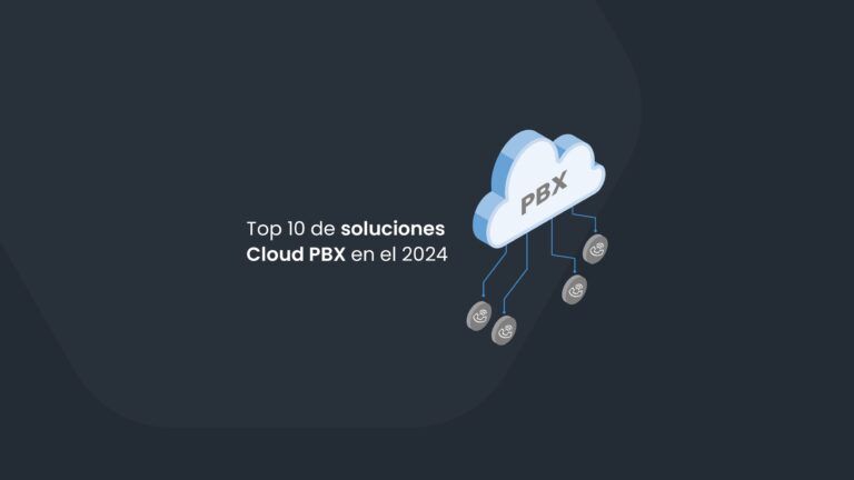 Top 10 de soluciones Cloud PBX en el 2024